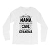 I Am Called Nana... Long Sleeve Shirts