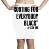 i&rsquo;m rooting for everybody black Pencil Skirts