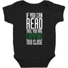 if you can read this, you are camping too close Baby Bodysuit