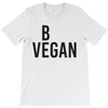 be vegan T-Shirt