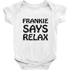 frankie says relax t shirt Baby Onesie