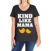 Kind As A Mother Ladies Curvy T-Shirt