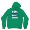 cool story babe, now make me a sandwich Hoodie