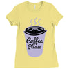 cool coffee please t shirt Ladies Fitted T-Shirt