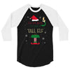 i'm not short i'm just a tall elf 3/4 Sleeve Shirt