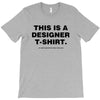 This is a Designer T-Shirt T-Shirt