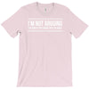i'm not arguing T-Shirt