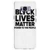 black lives matter! Samsung Galaxy S8 Plus