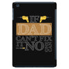 If Dad Can't Fix It No One Can iPad Mini