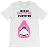 Feed Me and Tell Me I'm Pretty Baby Girl T-Shirt