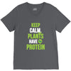 keep calm plants have protein V-Neck Tee