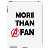 avengers more than a fan iPad 3 and 4 Case