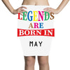 legends are born may Pencil Skirts