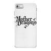mother of dragons (2) iPhone 7 Case