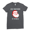 ask your mom if i'm real Ladies Fitted T-Shirt