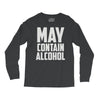 may contain alcohol (2) Long Sleeve Shirts