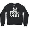 rock you Crewneck Sweatshirt