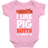 i like pig butts and i cannot lie Baby Bodysuit
