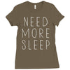 need more sleep Ladies Fitted T-Shirt