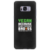Vegan Because Plant Powered Badass Was Not an Offical Tittle Samsung Galaxy S8 Plus