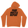 pray hustle repeat Unisex Hoodie