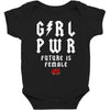 Girl Power Future Is Female Baby Bodysuit