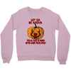 Let Go Afraid (f141) Crewneck Sweatshirt