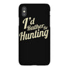 i'd rather be hunting iPhoneX