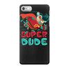 super dude iPhone 7 Case