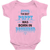 The Best Poppy Was Born In December Baby Onesie