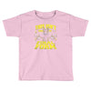this isn't even my final form 1 Toddler T-shirt