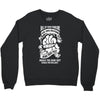 roll up your problems Crewneck Sweatshirt