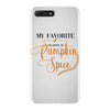my favorite season is pumpkin spice iPhone 7 Plus Case