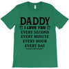 I Love You Daddy T-Shirt