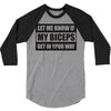 my biceps 3/4 Sleeve Shirt