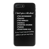 i dont give a shit about the environment politics the homeless iPhone 7 Plus Case