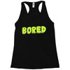 bored Racerback Tank