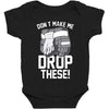 don't make me drop these hockey gloves athletic party sports humor Baby Bodysuit
