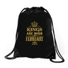 kings are born in february Drawstring Bags