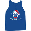 bah hum pug scrooge grinch christmas Tank Top