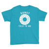 donut talk to me Youth Tee