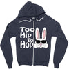 too hip to hop   bunny easter Zipper Hoodie