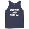 wake up work out Tank Top