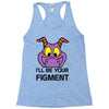i'll be your journey into imagination Racerback Tank