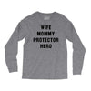 Wife Mommy Protector Hero Long Sleeve Shirts