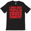i only date people T-Shirt