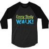 every body walk 3/4 Sleeve Shirt
