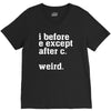 i before e except after c V-Neck Tee