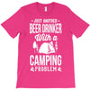 beer drinker camping!! T-Shirt