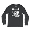 not fast Long Sleeve Shirts
